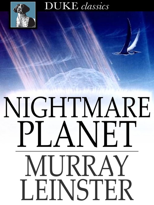 Title details for Nightmare Planet by Murray Leinster - Available